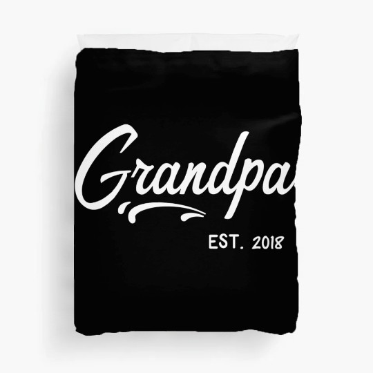 Grandparents Grandpa Established 2018 Grandfather Duvet Covers