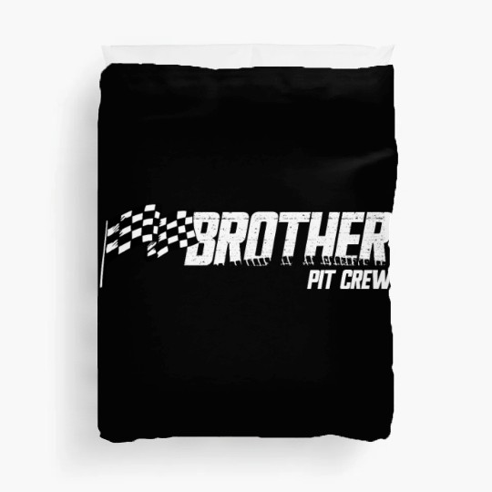 Pit Crew Brother Race Birthday Family Race Brother Duvet Covers