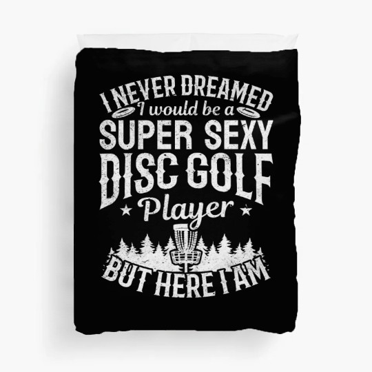 Disc Golfer - Super Sexy Disc Golf Player Duvet Covers