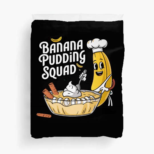Banana Pudding Squad Lover Cooking Dessert Banana Duvet Covers