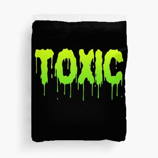 TOXIC Duvet Covers