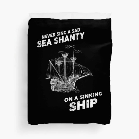 Sailor Meme Pirate Ship Ocean Sailing Duvet Covers