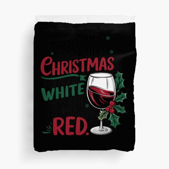 Im dreaming of a white Christmas Duvet Covers