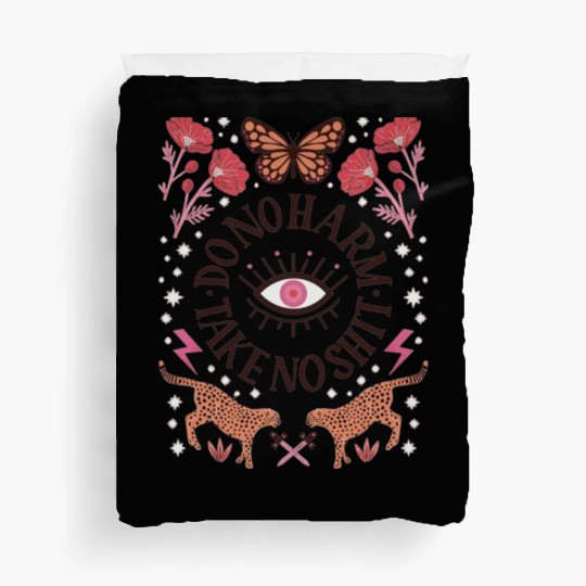 take no shit, do no harm Duvet Covers