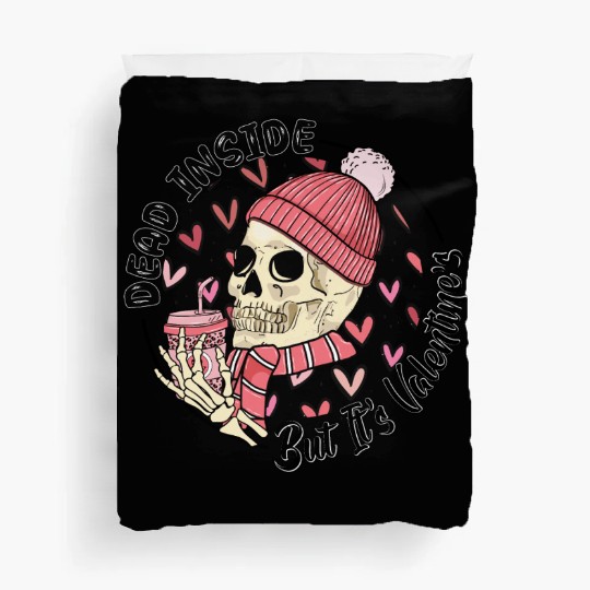 Dead Inside But It s Valentine Duvet Covers