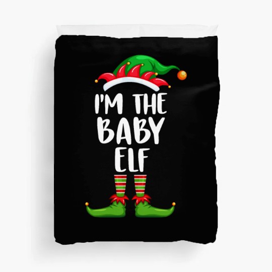 I'm The Baby Elf Duvet Covers Matching Family Christmas