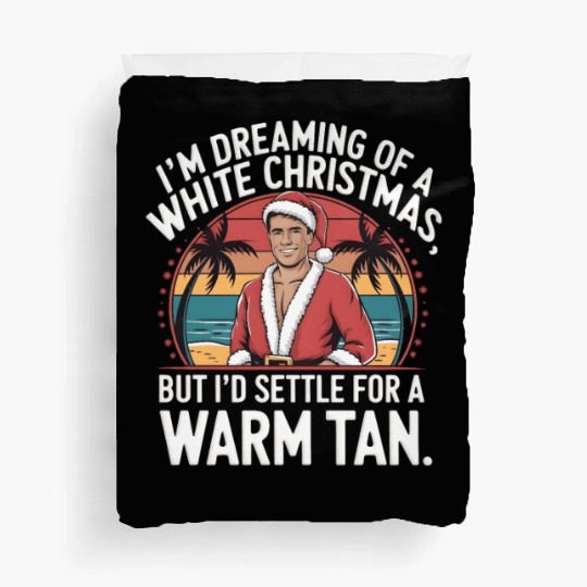 I'm dreaming of a white Christmas Duvet Covers