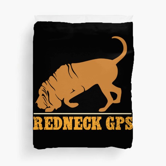 Redneck GPS | Funny Bloodhound | NickerStickers® Duvet Covers
