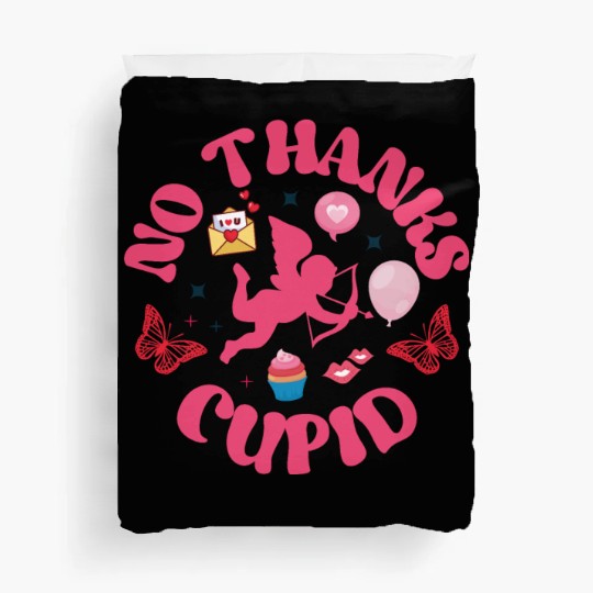 No Thanks Cupid Duvet Covers