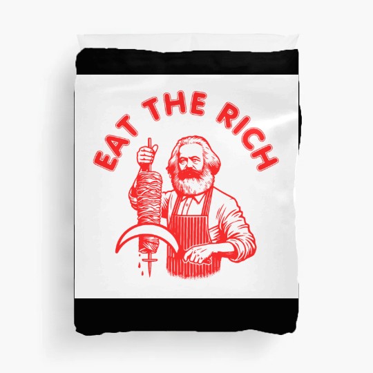 Eat the rich Karl Marx Eat Doner Kebab Rich Duvet Covers