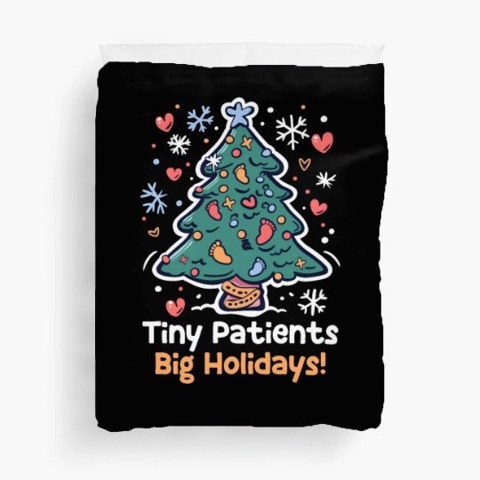 NICU Christmas Tiny Patients, Big Holidays! Duvet Covers