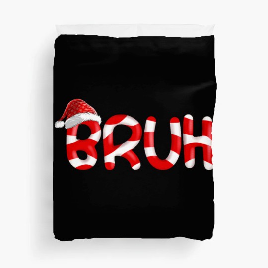 Bruh Christmas Candy Cane Funny Xmas Bruh Duvet Covers