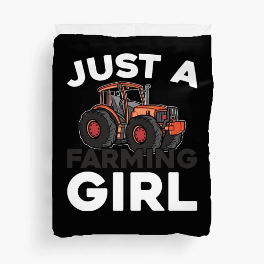Farming Farmer Just A Farming Girl Duvet Covers