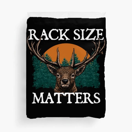 Rack Size Matters Deer Hunting Elk Hunter Memes Duvet Covers