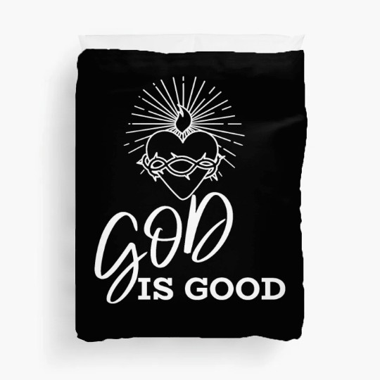 God is good Duvet Covers