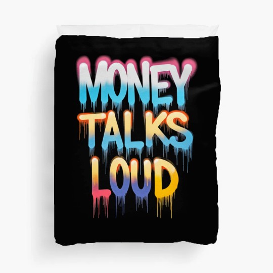 Money Talks Art Duvet Covers