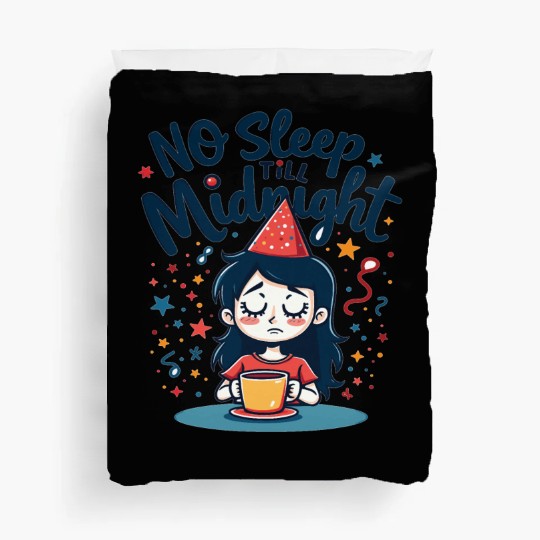 No Sleep Till Midnight Duvet Covers
