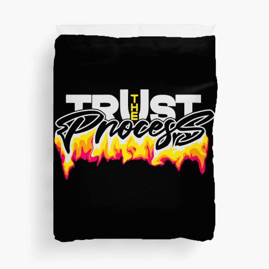 Trust the process typography design Duvet Covers