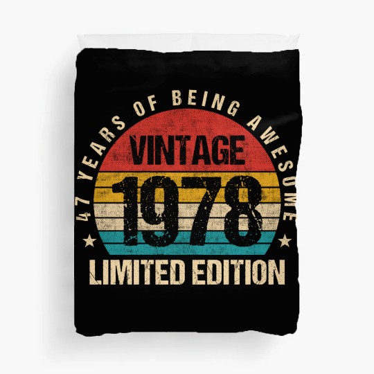 Vintage 1978 Limited Edition 47th Birthday Gift Duvet Covers
