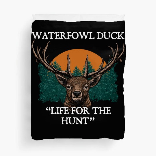 Waterfowl Duck Live for Hunt Cast Around Hunting Duvet Covers