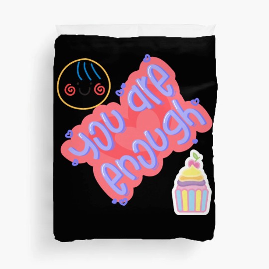 Truly you are enough for me-design by shahishop Duvet Covers