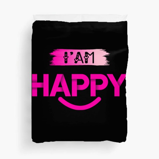 I Am Happy – Positive Vibes Typography Duvet Covers