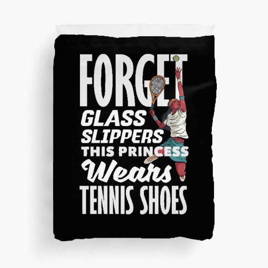 Forget Glass Slippers This Princess Wears Tennis Duvet Covers