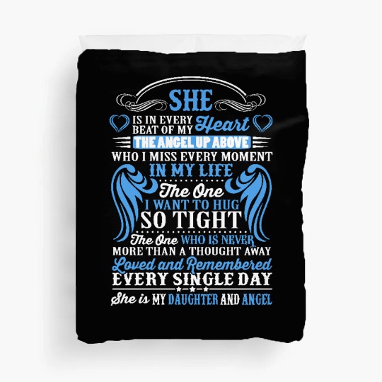 She is in every beat of my heart my daughter angel Duvet Covers