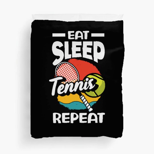 Eat Sleep Tennis Repeat Lifestyle Duvet Covers