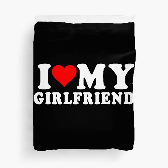 i love my girlfriend Duvet Covers