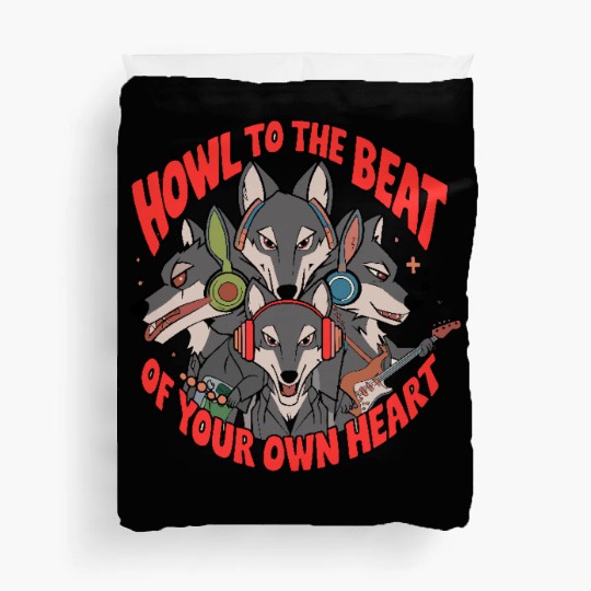 Howl to the Beat of Your Own Heart Wolves Indie Duvet Covers