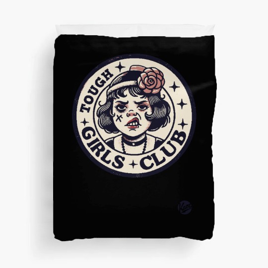 Tough Girls Club Duvet Covers