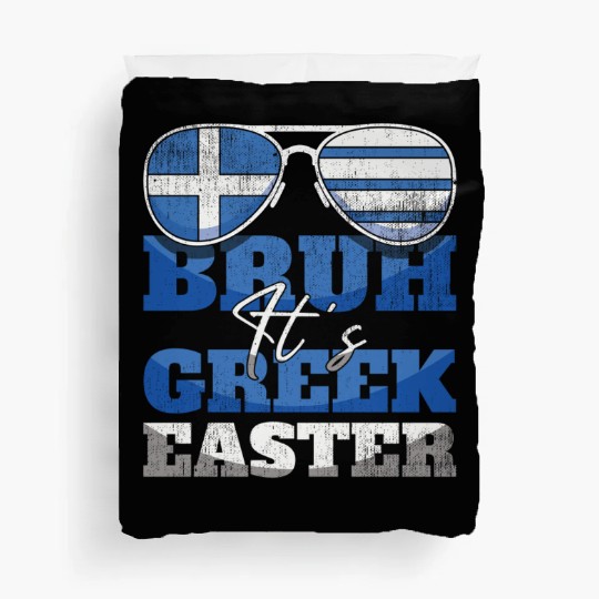 Bruh It's Greek Easter Greece Flag Greek Flag Duvet Covers