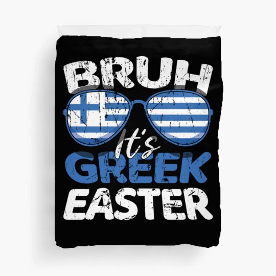 Bruh It's Greek Easter Greece Flag Funny Easter Duvet Covers