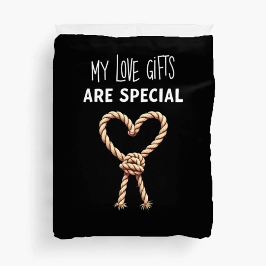 Funny BDSM Valentine My Love Gifts Are Special Duvet Covers