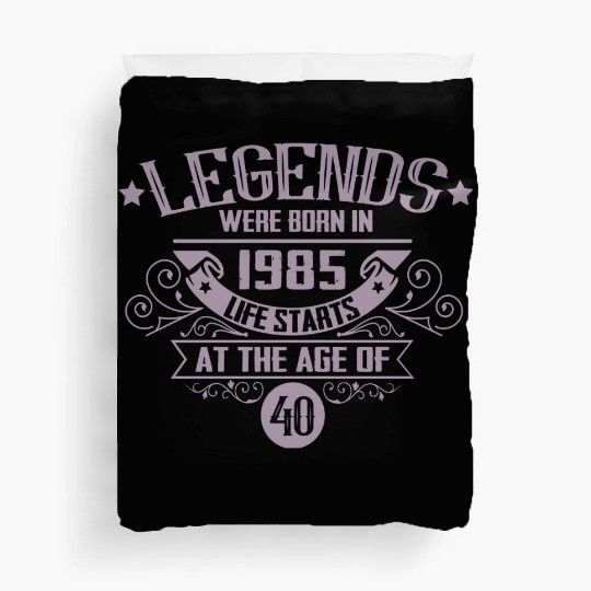 Legends born in 1985 vintage 40th birthday Duvet Covers