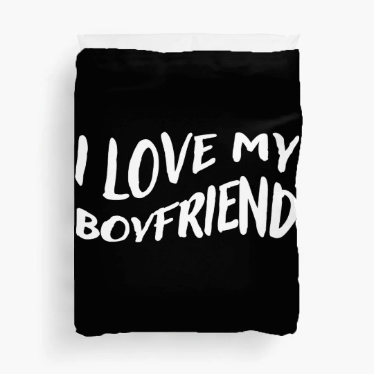 I Love My Boyfriend, white - Pure Love Duvet Covers