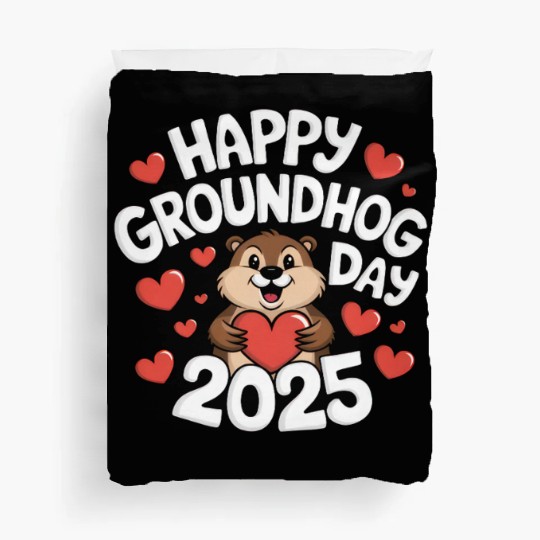 Happy Groundhog Day Duvet Covers
