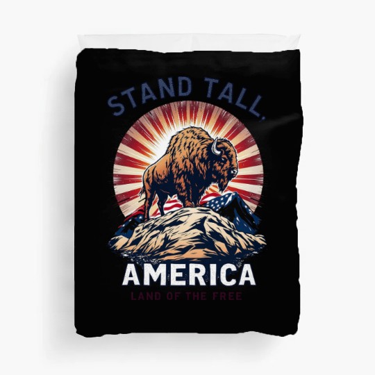 Stand Tall America Land Of The Free Buffalo Duvet Covers