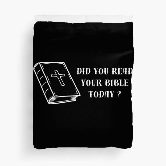Read your bible, Christian Clothes Duvet Covers