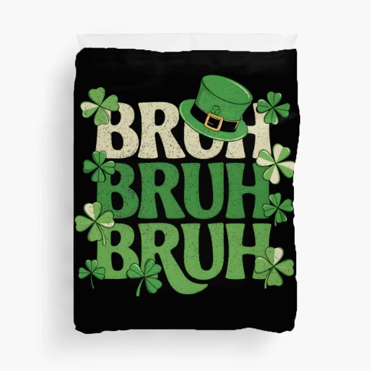 Bruh St. Patrick's Day Funny Green Shamrock Duvet Covers