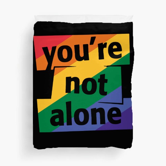 You are Not Alone Rainbow Duvet Covers