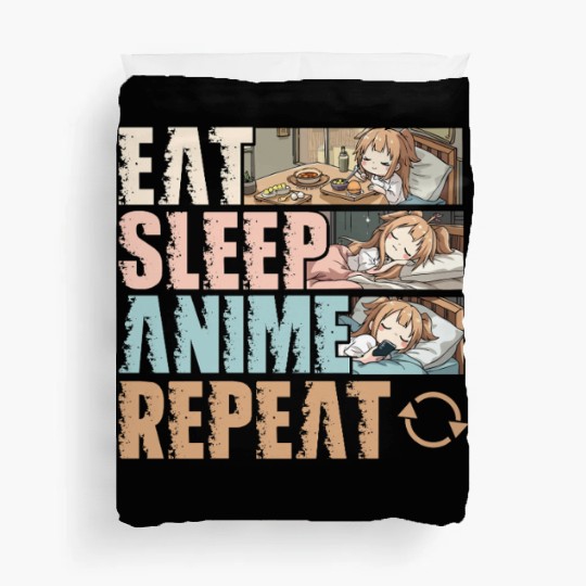 Eat Sleep Anime Repeat Funny Otaku Duvet Covers