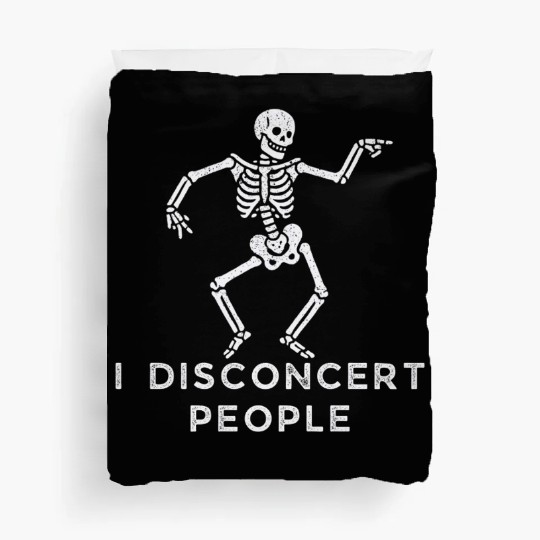 "I Disconcert People" Dancing Skeleton (Light) Duvet Covers