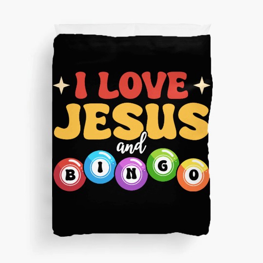 I Love Jesus and Bingo Duvet Covers