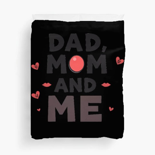 Dad, Mom, and Me: Family Love Duvet Covers