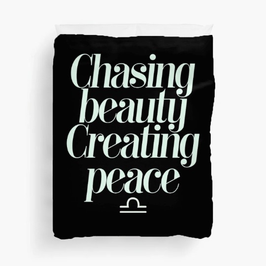 Chasing Beauty Creating Peace Libra Zodiac Duvet Covers