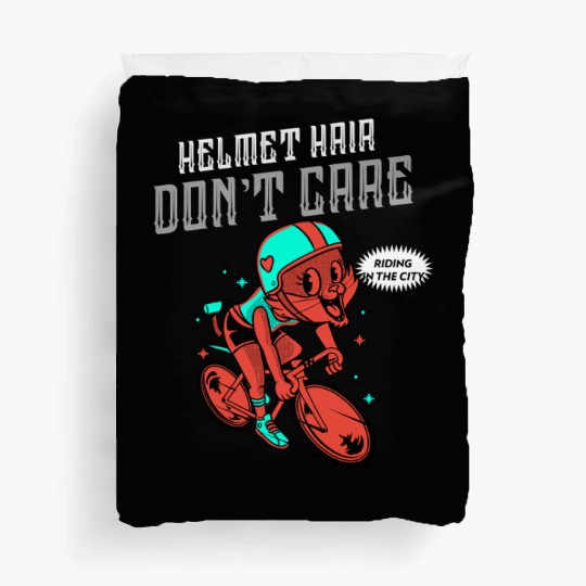 Helmet Hair Don't Care Cycling in the city Duvet Covers