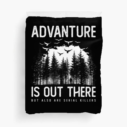Crime Serial Killer True Crime Satire Hiking Duvet Covers