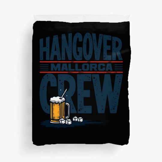 Hangover Crew Mallorca Party Duvet Covers party animal